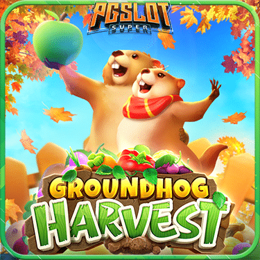 ทดลองเล่นสล็อต Groundhog Harvest ค่าย PG SLOT