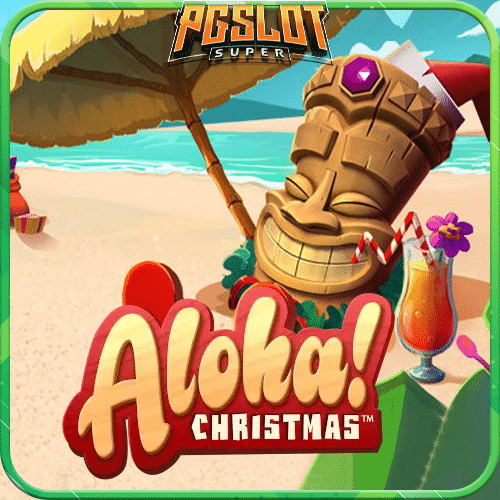 ทดลองเล่นสล็อต Aloha Christmas ค่าย NETENT