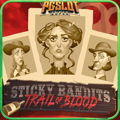 ทดลองเล่นสล็อต Sticky Bandits Trail of Blood ค่าย Quickspin