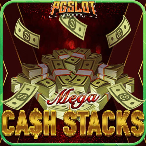 Mega Cash Stacks