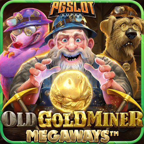 ทดลองเล่นสล็อต Old Gold Miner Megaways ค่าย PP Slot
