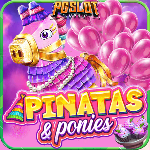 ทดลองเล่นสล็อต Pinatas & Ponies ค่าย Red Tiger