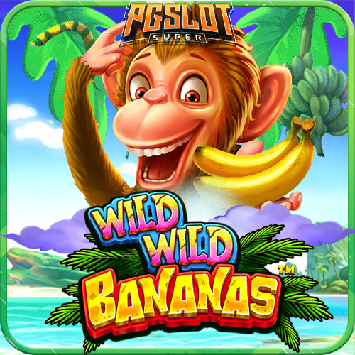 ทดลองเล่นสล็อต Wild Wild Bananas ค่าย PP Slot